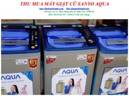 THU MUA MÁY GIẶT CŨ SANYO AQUA