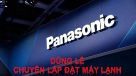 LẮP ĐẶT MÁY LẠNH PANASONIC