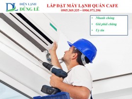 LẮP ĐẶT MÁY LẠNH QUÁN CÀ PHÊ